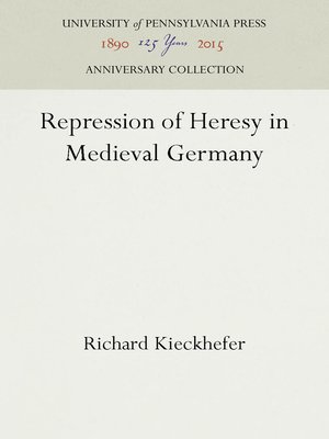 cover image of Repression of Heresy in Medieval Germany